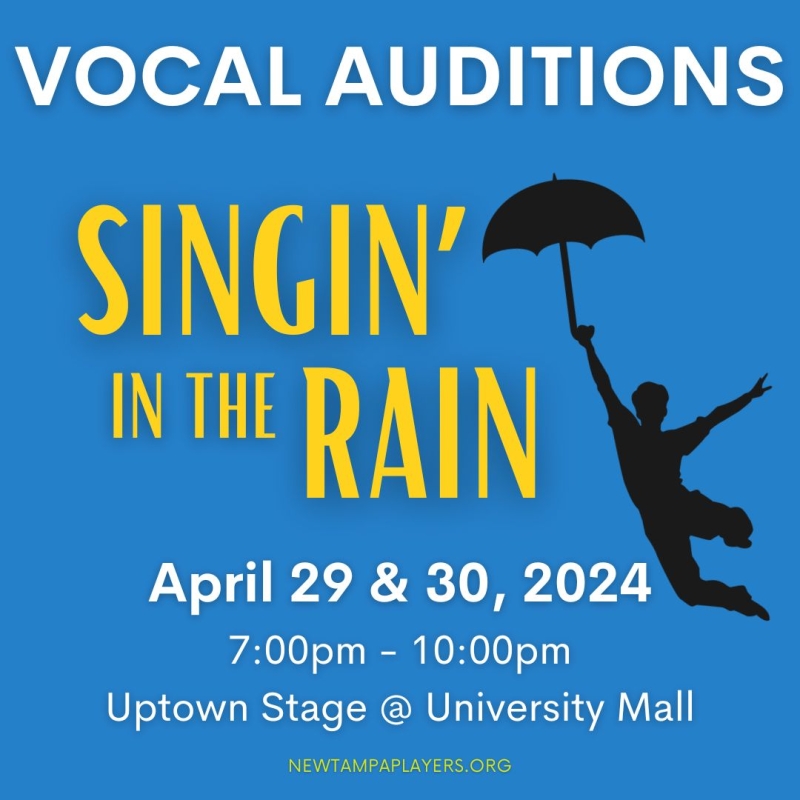 New Tampa Players Casting Tap Dancers and Singers for SINGIN IN THE RAIN 